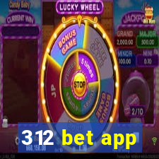 312 bet app